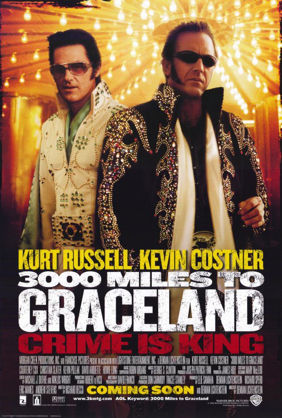 Movie poster for "3000 Miles to Graceland